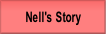 Nell's Story.